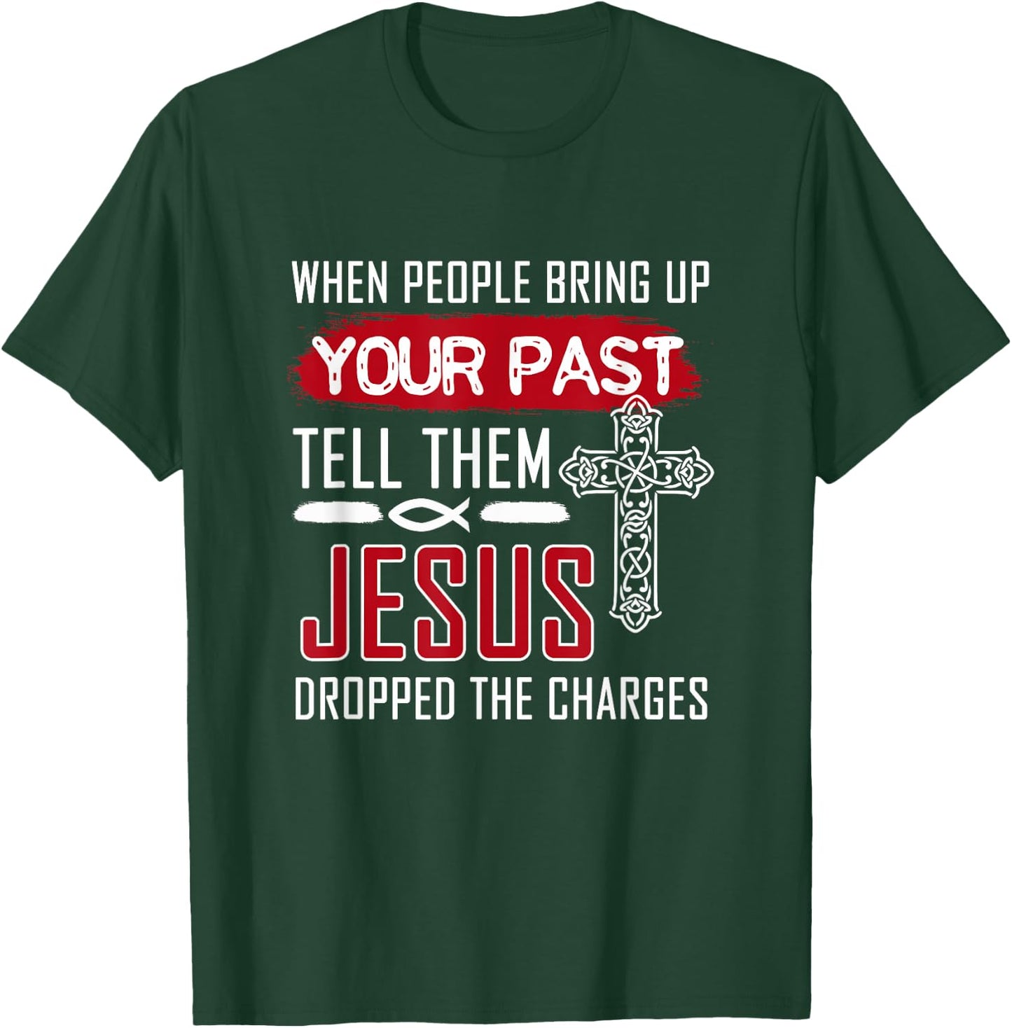 Motivational Inspirational Don't Judge Me - Christ Loving T-Shirt - T-Shirt | Forest