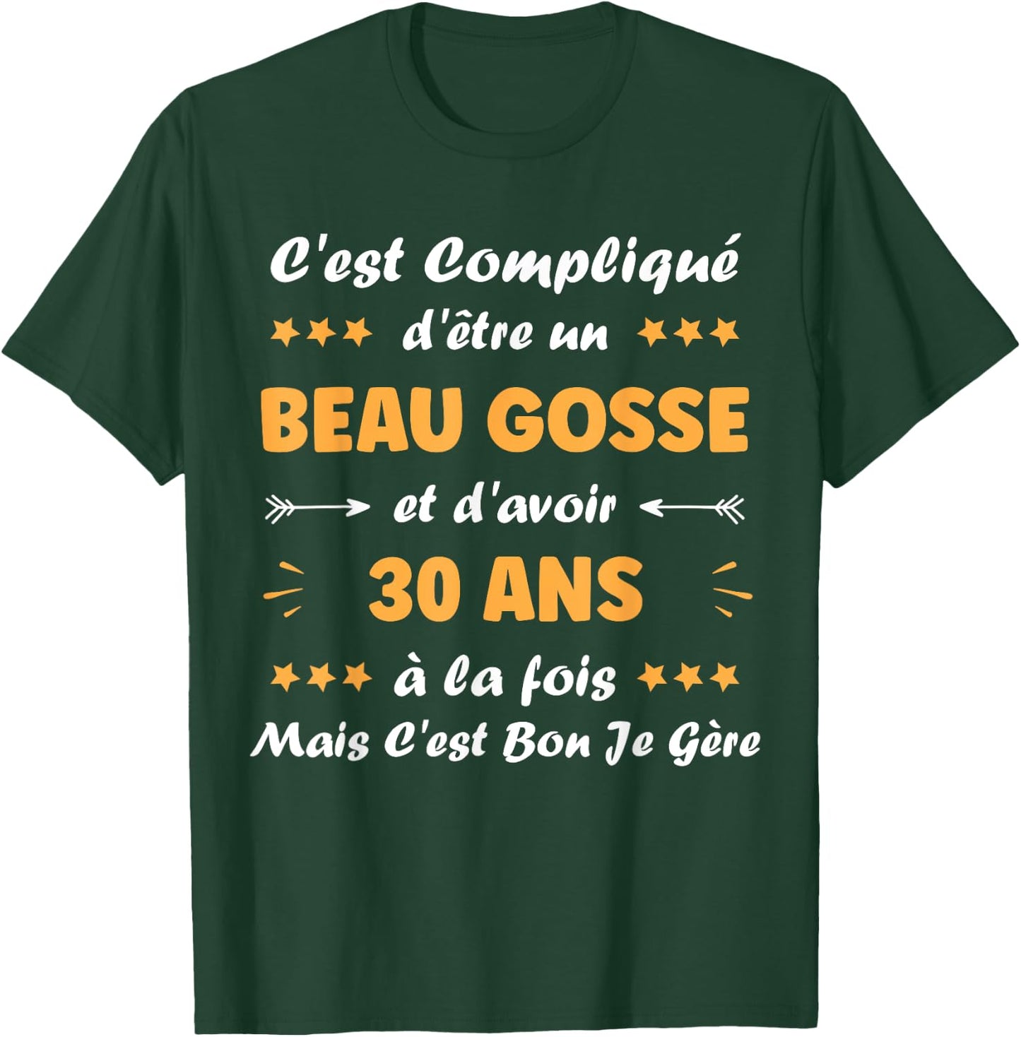 Beau gosse 30 ans Humour Birthday man 30 years T-Shirt - T-Shirt | Forest