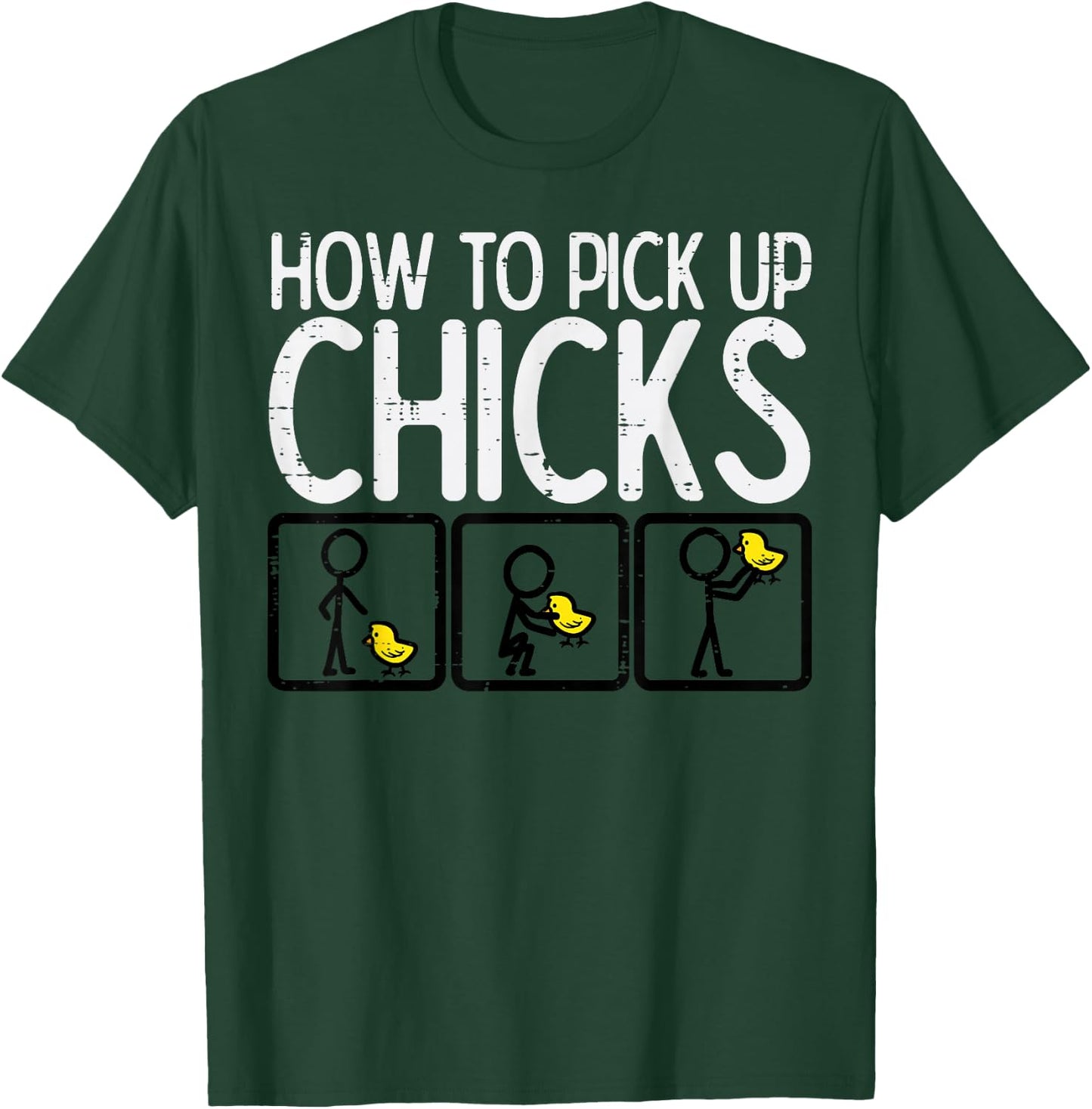Easter How To Pick Up Chicks Funny Farm Farmer Men Women Kid T-Shirt - T-Shirt | Forest