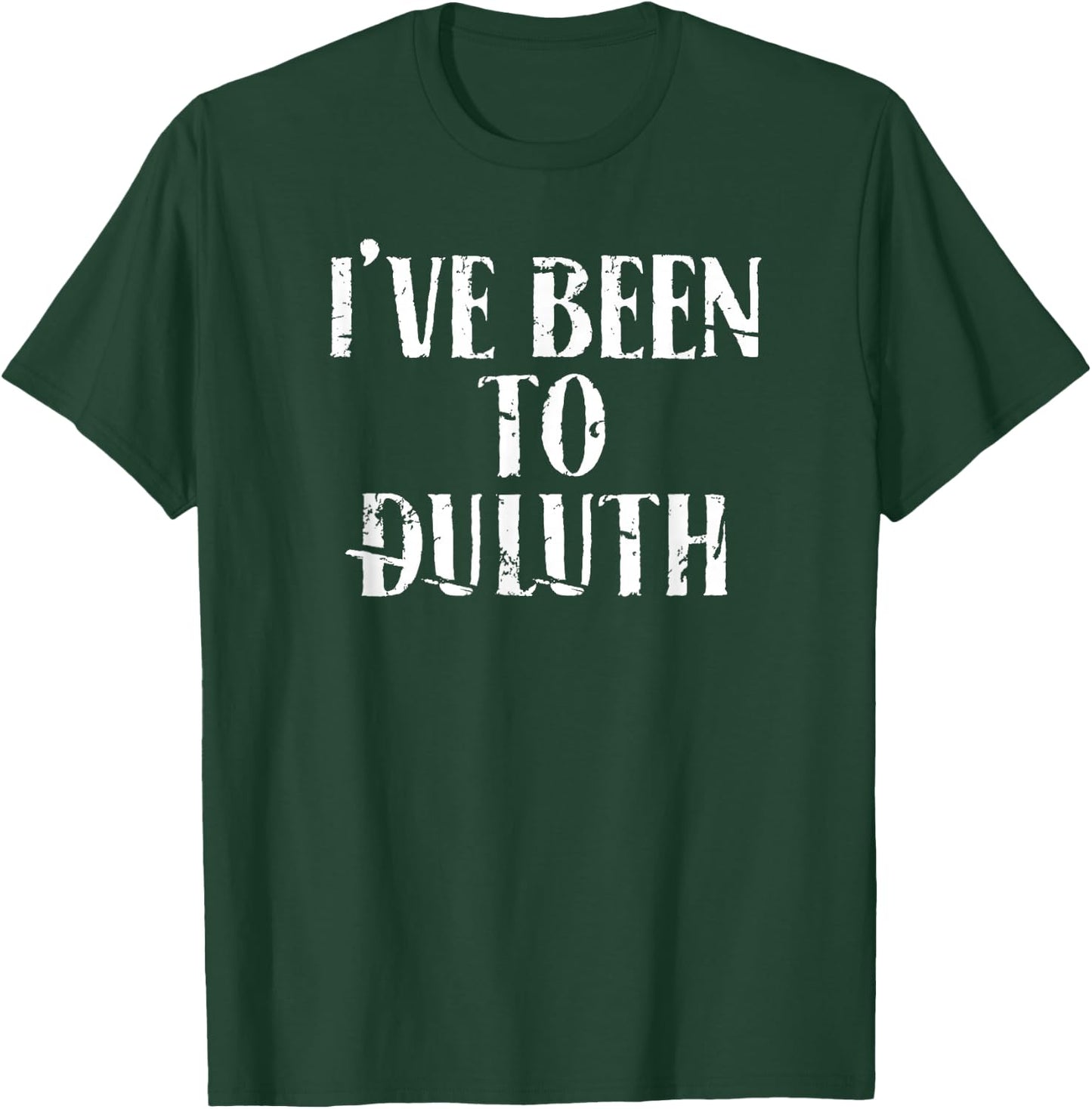 I've Been To Duluth Women Kids T-Shirt - T-Shirt | Forest
