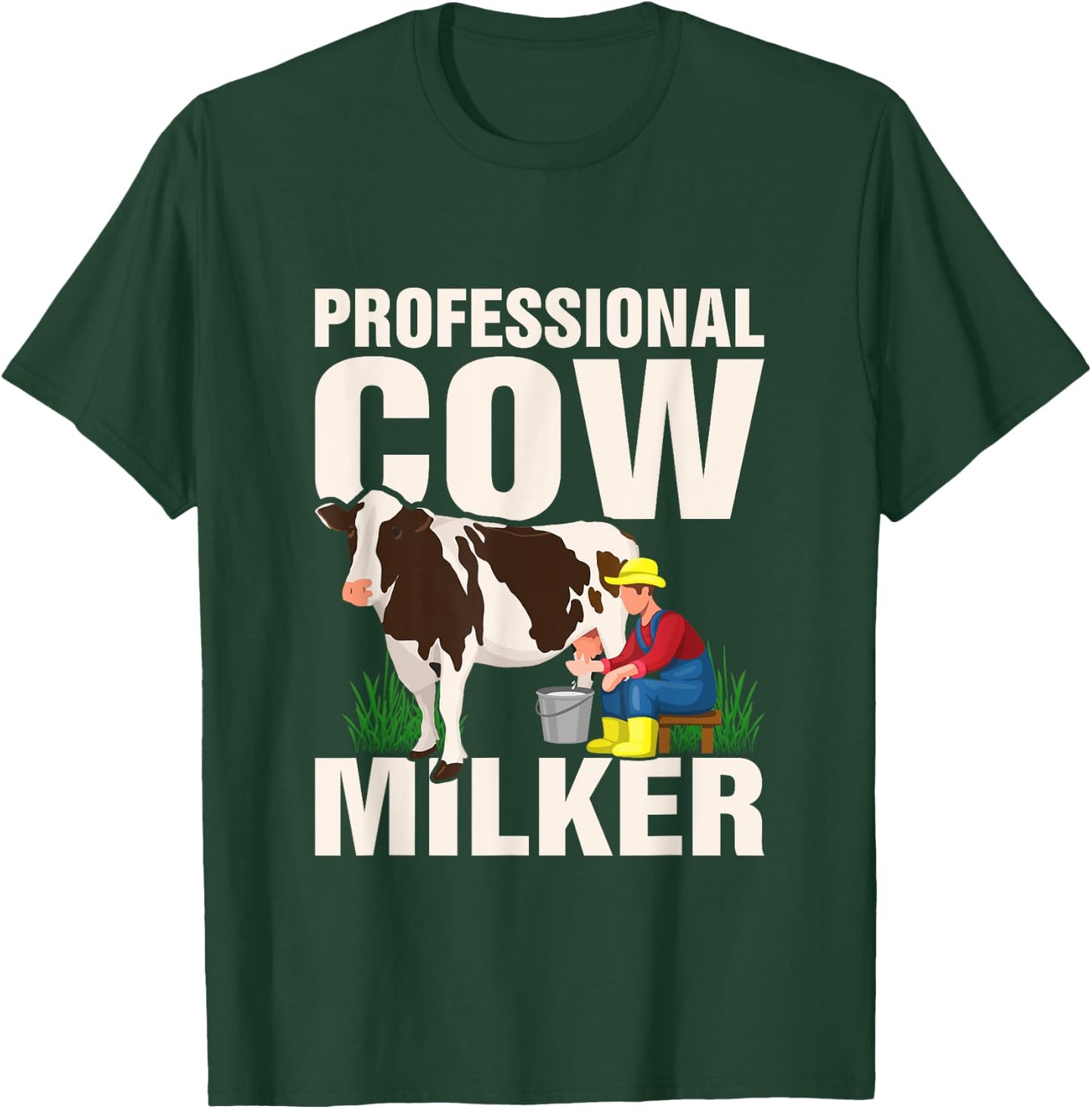 Funny Cow Milker Saying Farmer Quote Cow Lover Cows T-Shirt - T-Shirt | Forest