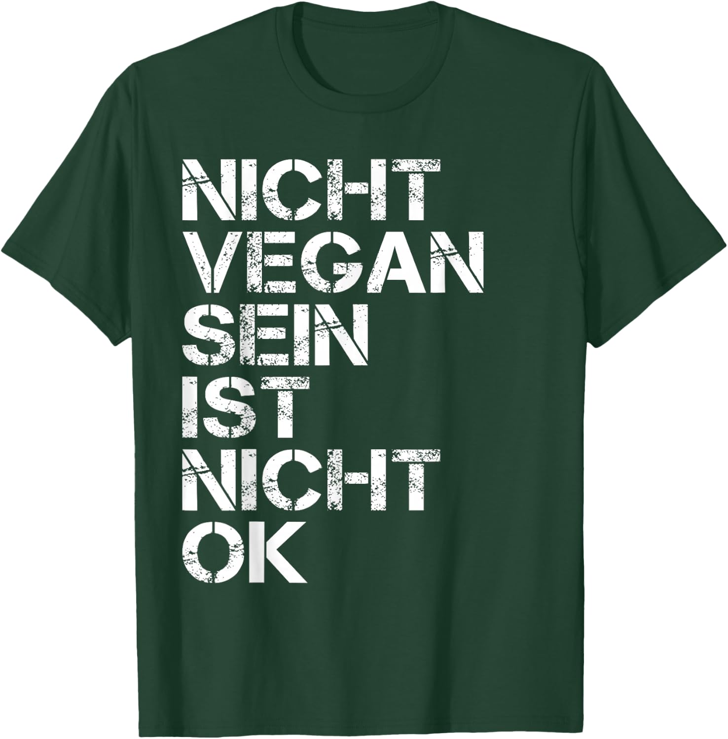 Veganer Spruch Nicht Vegan Sein Ist Nicht Ok Vegan T-Shirt - T-Shirt | Forest