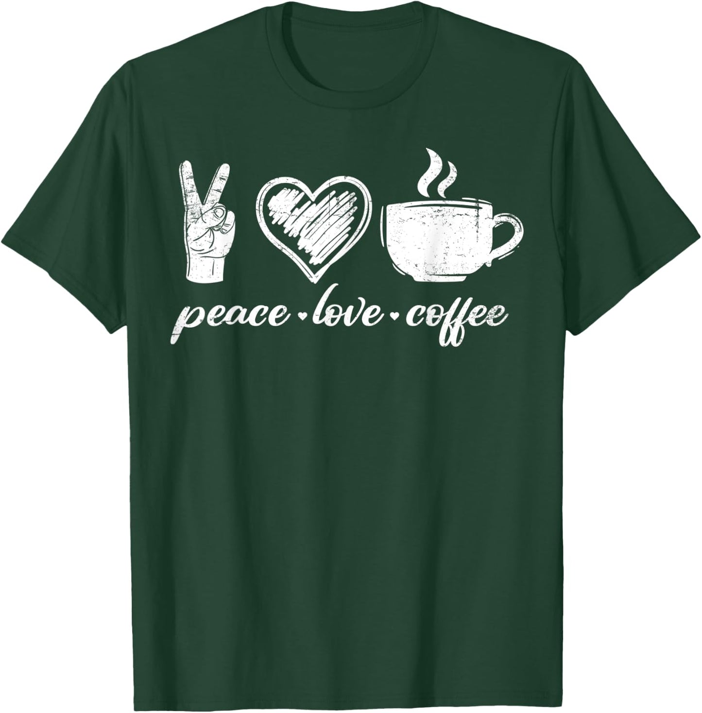 Peace Love Coffee Coffein-Liebhaber Cappuccino Design T-Shirt - T-Shirt | Forest