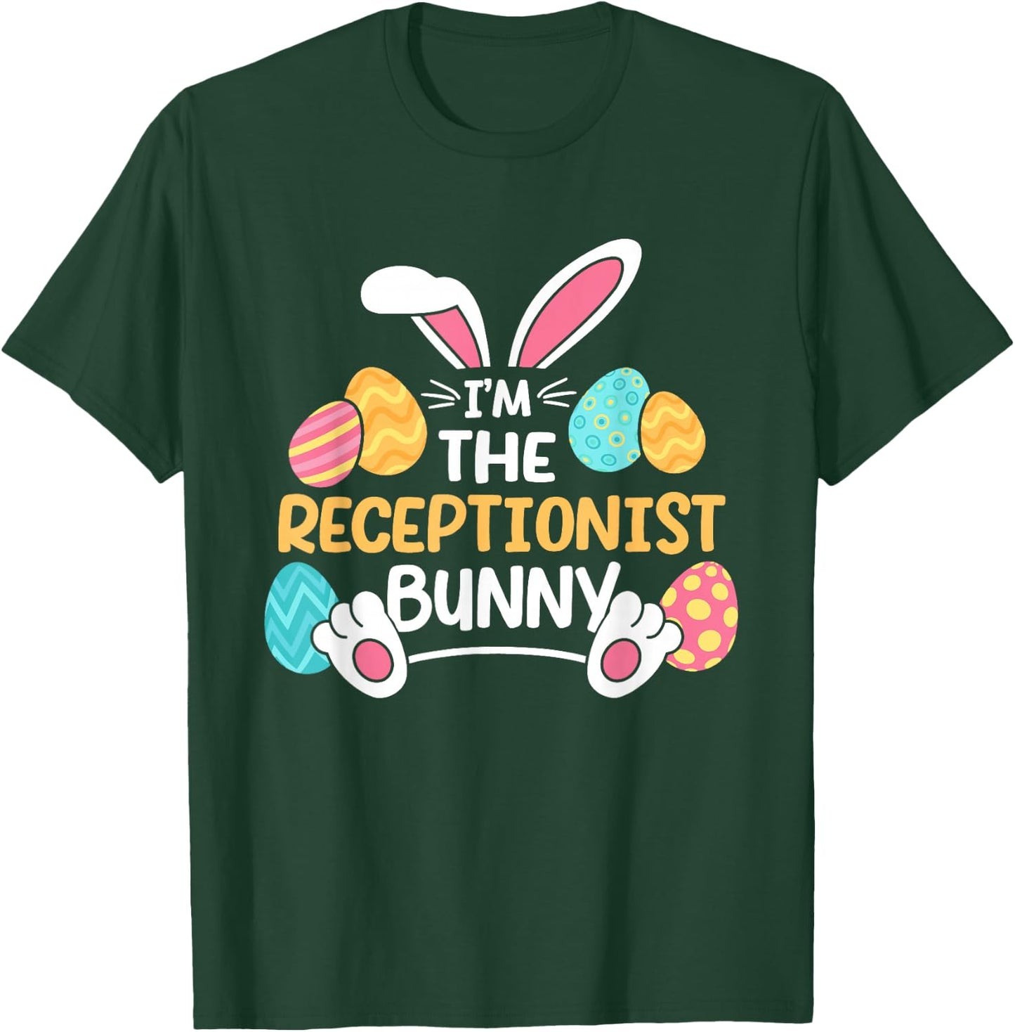 Im The Receptionist Bunny Front Desk Officer Easter T-Shirt - T-Shirt | Forest