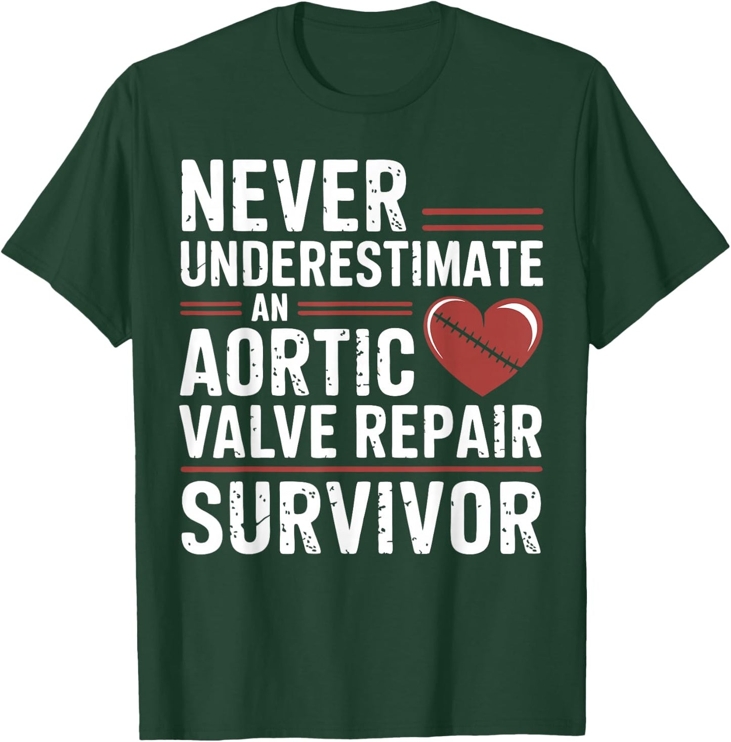 Aortic Valve Repair Survivor T-Shirt - T-Shirt | Forest