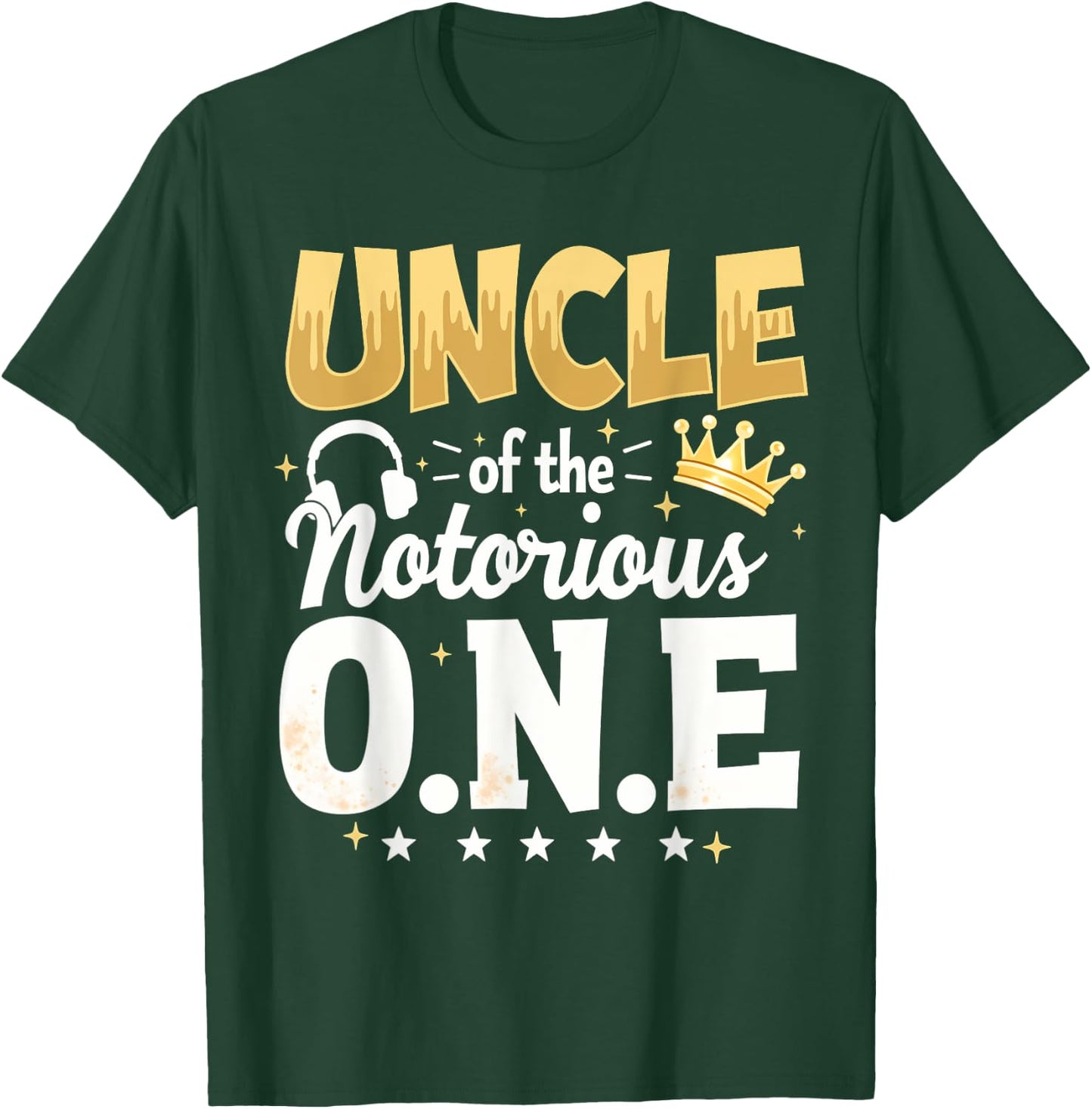 Crown 1st Birthday Uncle Of Notorious One T-Shirt - T-Shirt | Forest