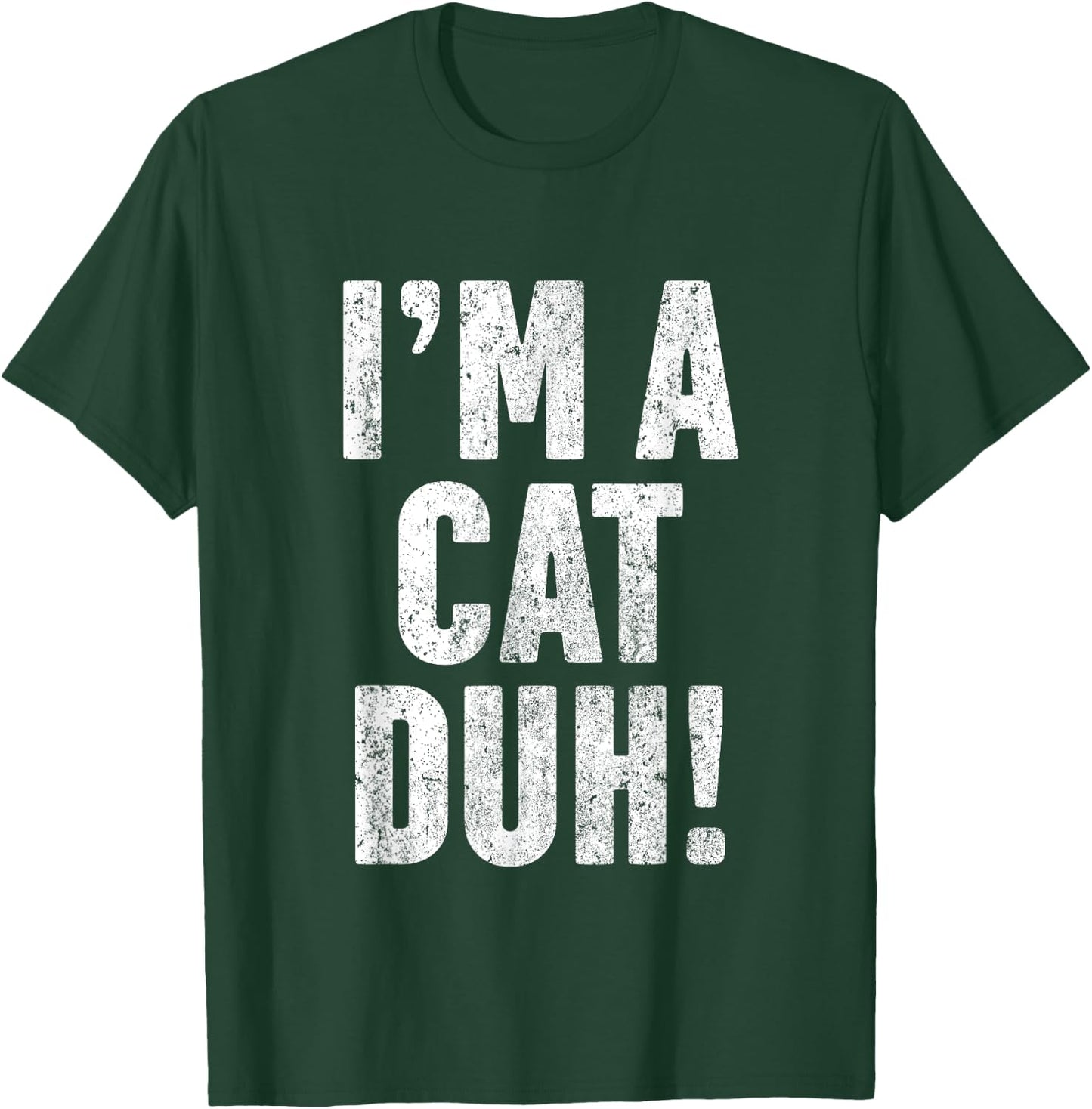 I'm A Cat Duh Halloween Costume T Shirt Funny Gift Women Kids T-Shirt - T-Shirt | Forest