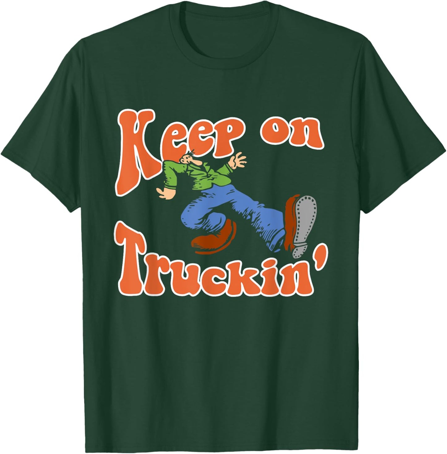 Keep On Truckin' Quote , -Adults, Black, X-Small, Short Sleeve T-Shirt - T-Shirt | Forest