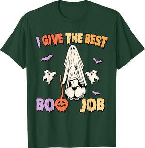 I Give The Best Boo Job, Halloween Inappropriate Adult Humor T-Shirt - T-Shirt | Forest