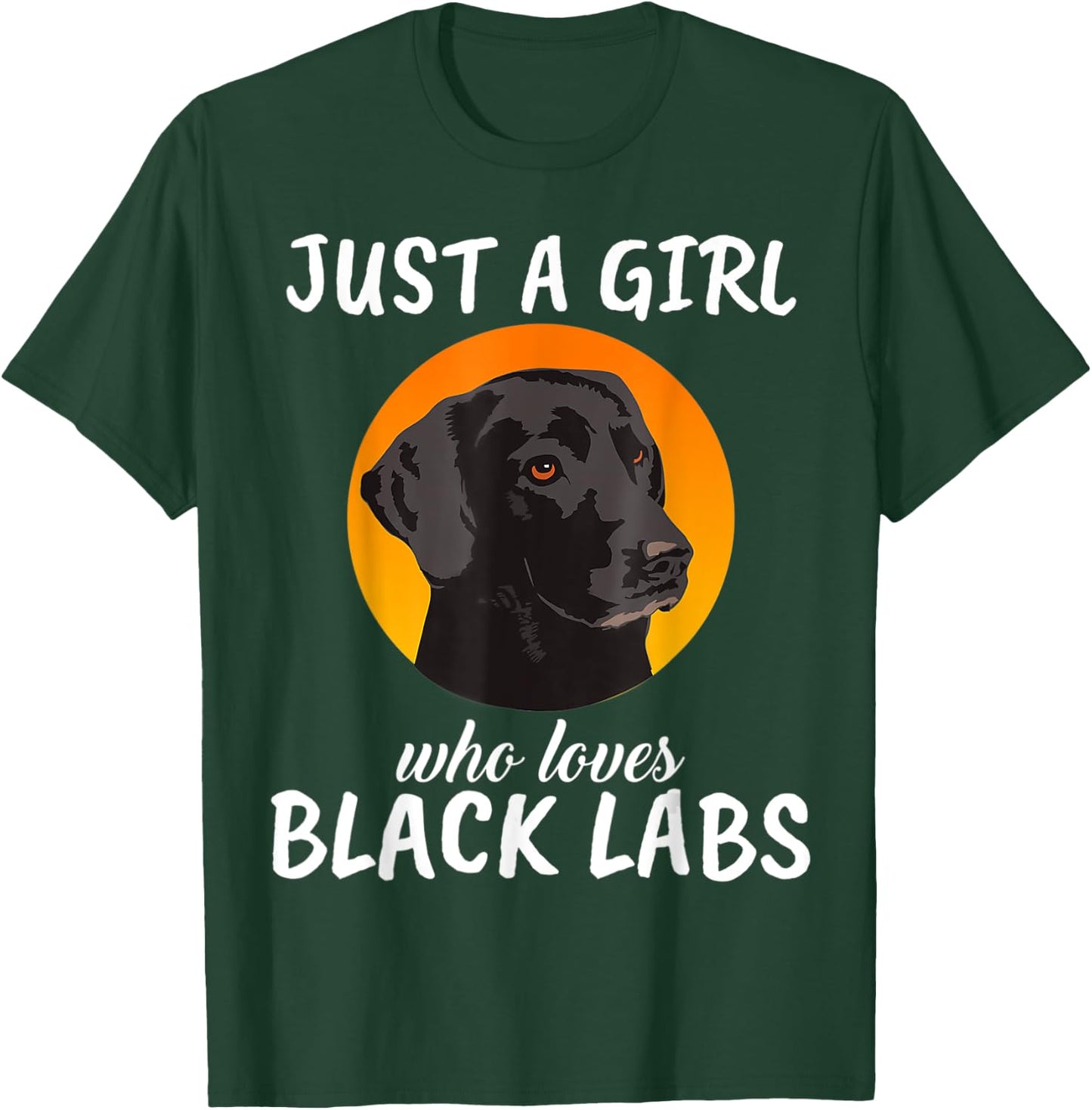 Just A Girl Who Loves Chocolate Labs Black Labrador T-Shirt - T-Shirt | Forest