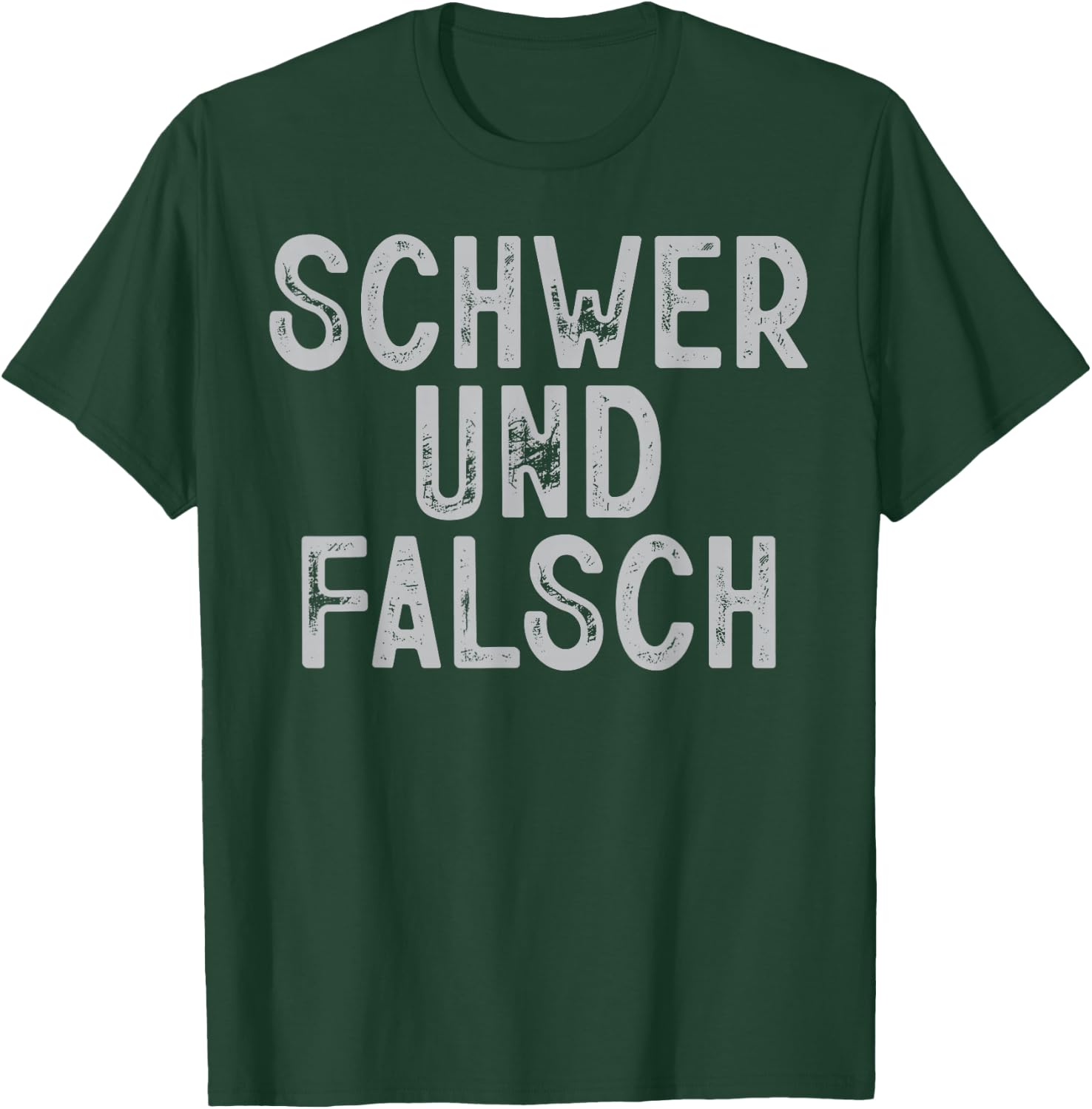 Schwer Und Falsch Gym Fitness Spruch Bodybuilder Männer T-Shirt - T-Shirt | Forest