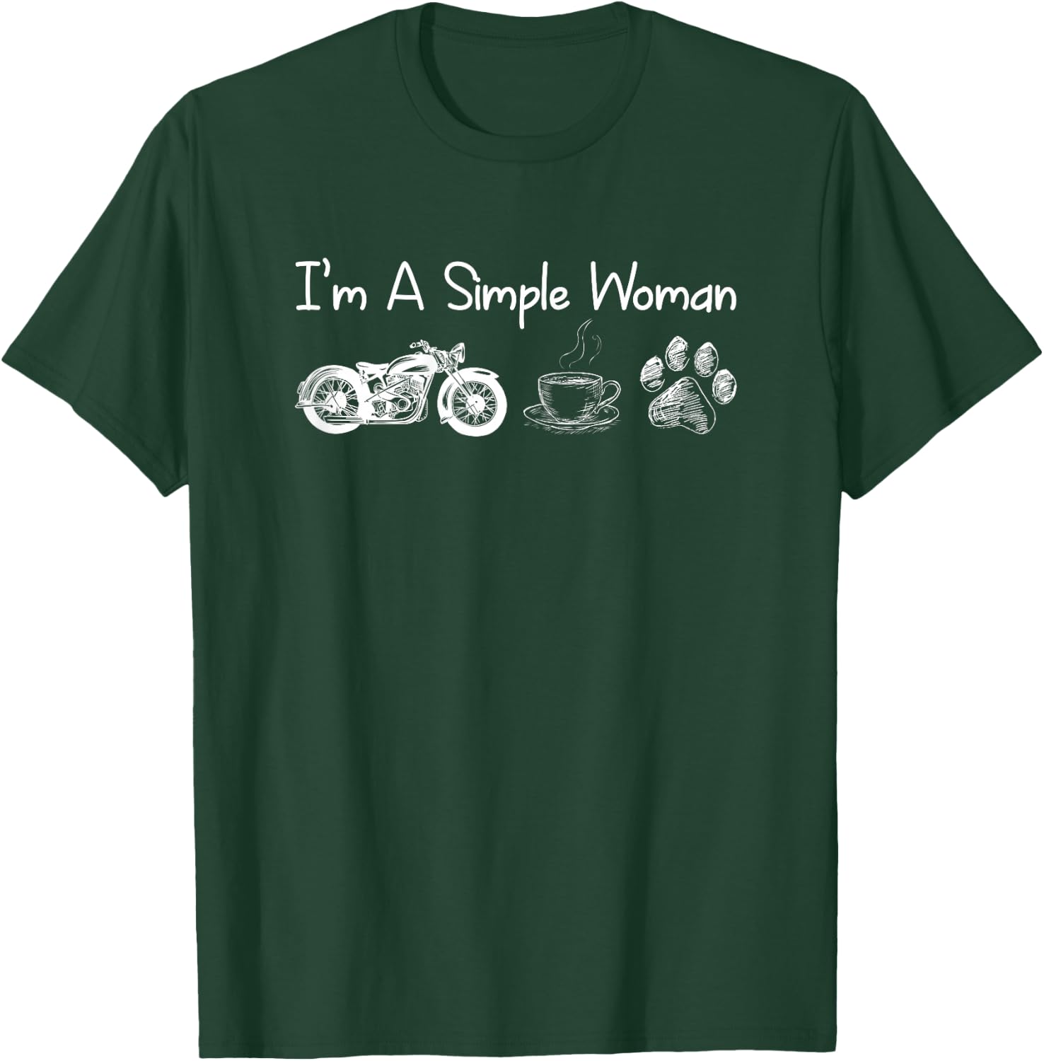 I'm a Simple Woman Motorcycle Coffee Dog T-Shirt - T-Shirt | Forest