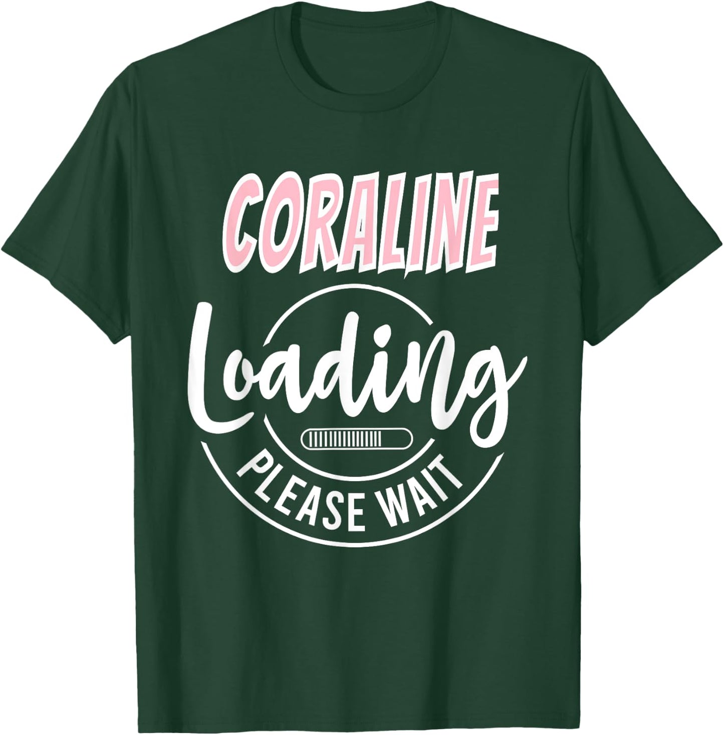 Coraline Custom Personalized Baby Loading Shirt Baby Shower T-Shirt - T-Shirt | Forest
