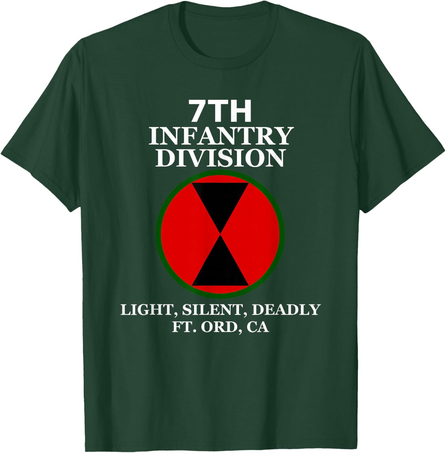 7th Infantry Light Silent Deadly Ft Ord Grunt T-Shirt - T-Shirt | Forest