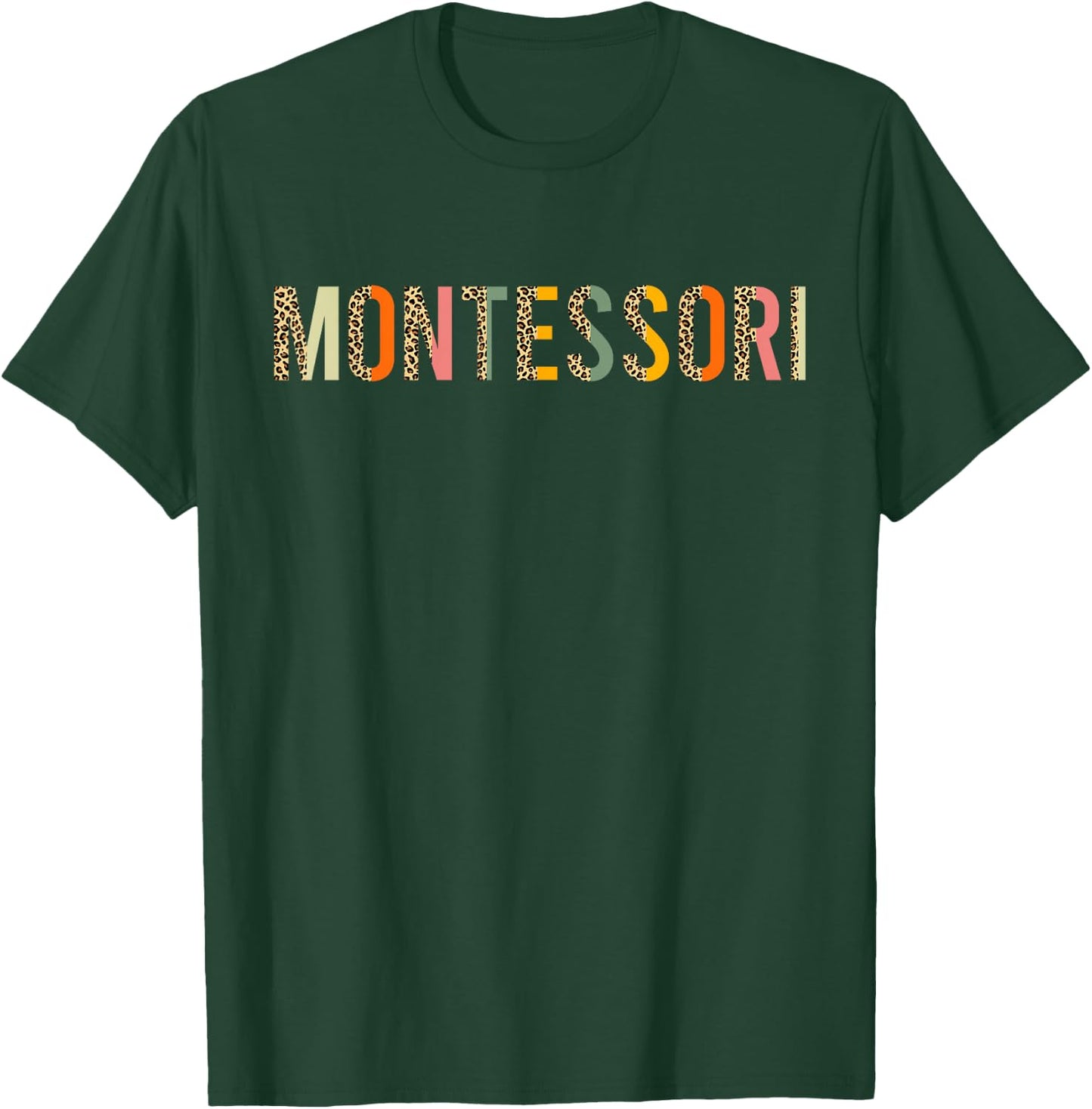 Montessori Leopard Montessori Teacher Montessori T-Shirt - T-Shirt | Forest