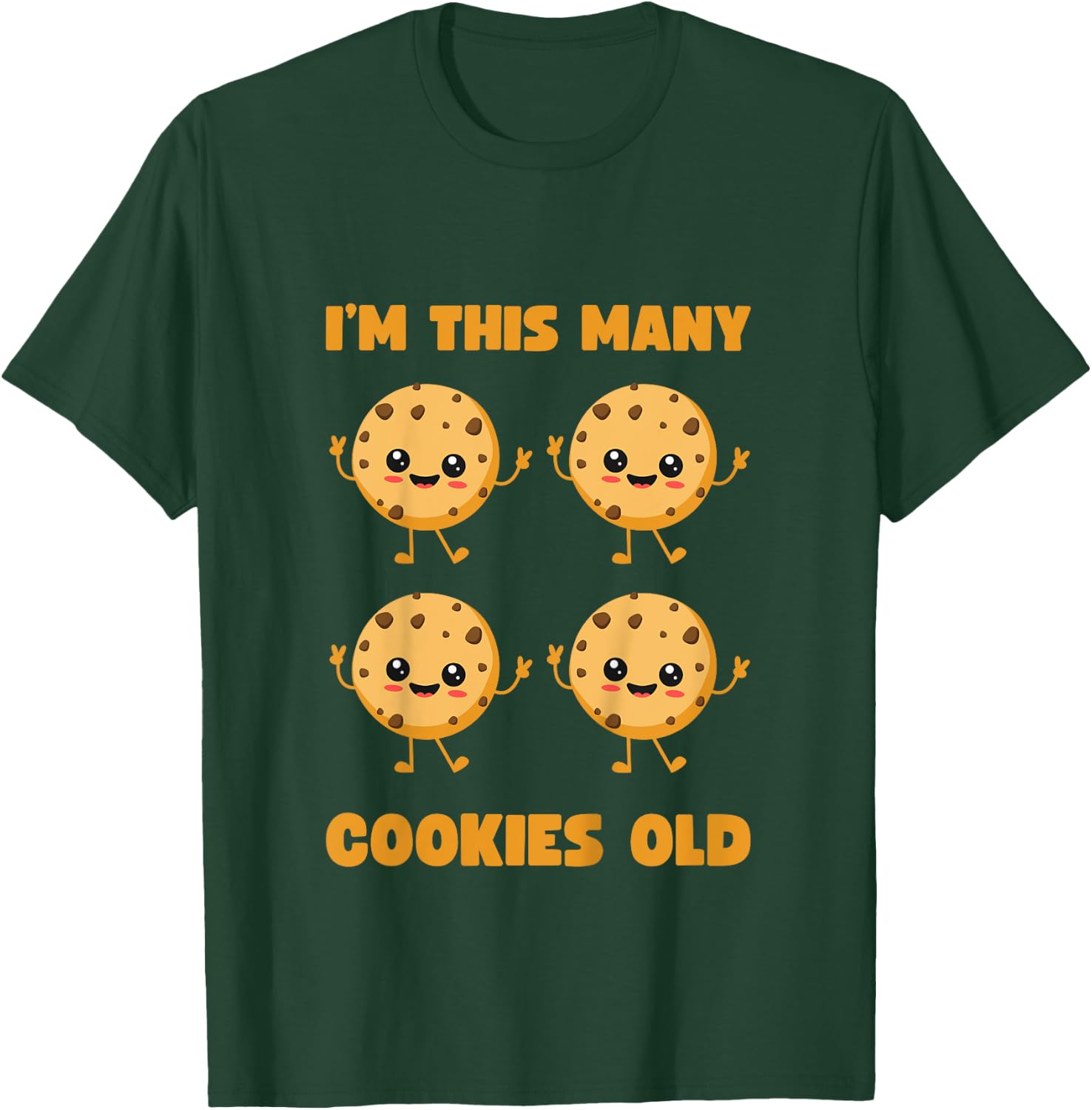 I'm This Many Cookies Old Cookie 4th Birthday 4 Years Old T-Shirt - T-Shirt | Forest