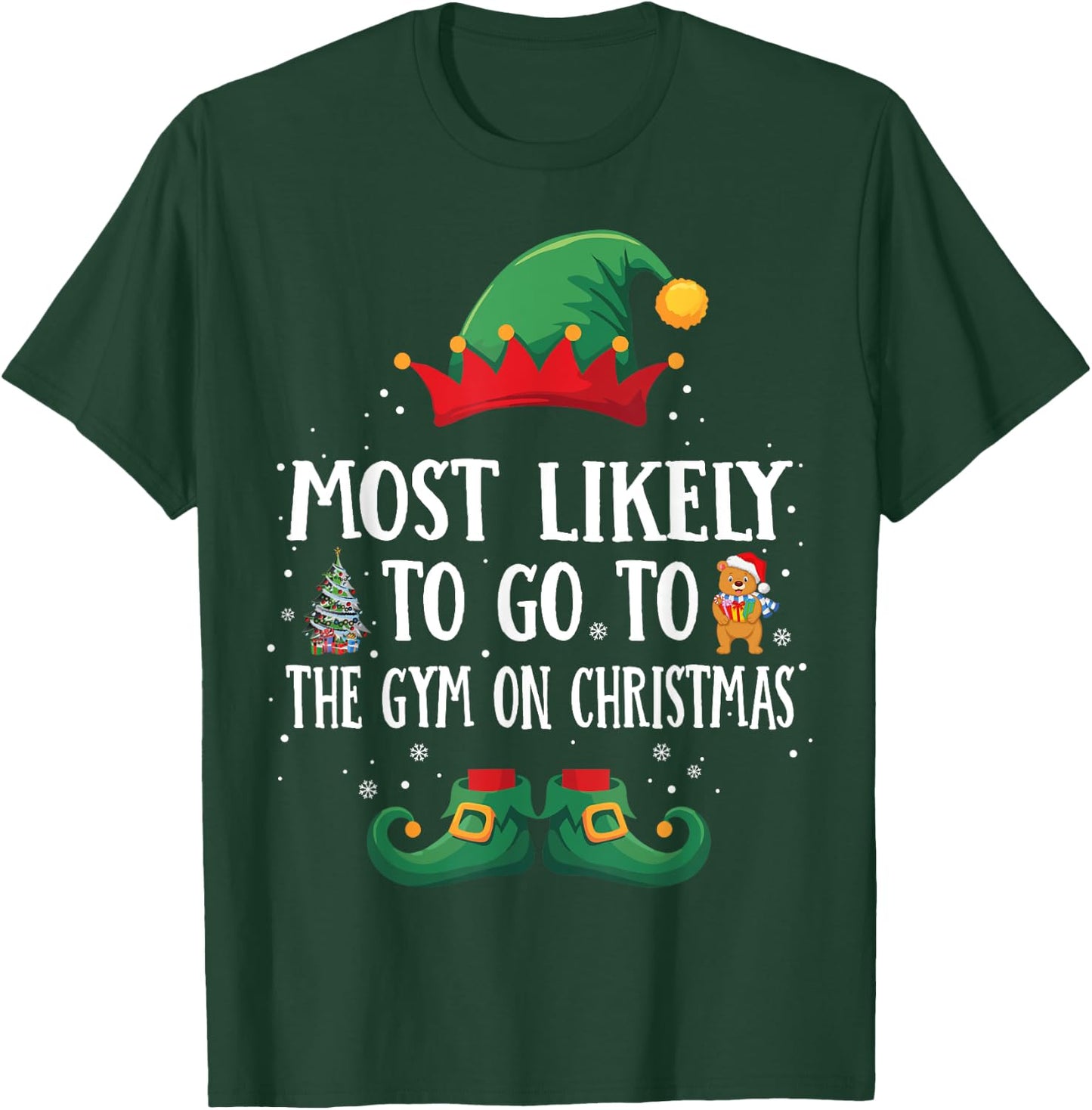 Most Likely To Go To The Gym Matching Christmas Elf T-Shirt - T-Shirt | Forest