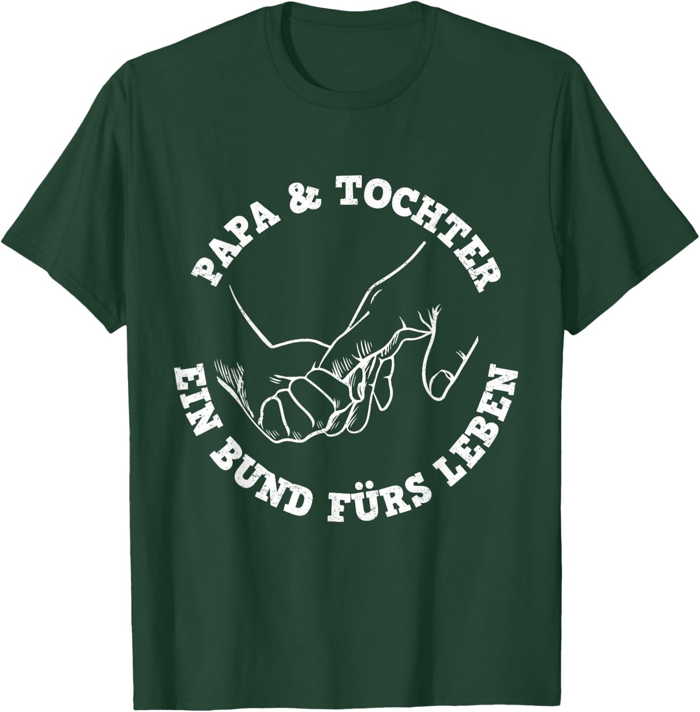 Papa & Tochter Ein Bund Fürs Leben Vatertag Bester Papa T-Shirt - T-Shirt | Forest