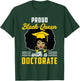 Proud Black Queen PhD Doctorate Degree Graduation Woman Girl T-Shirt - T-Shirt | Forest