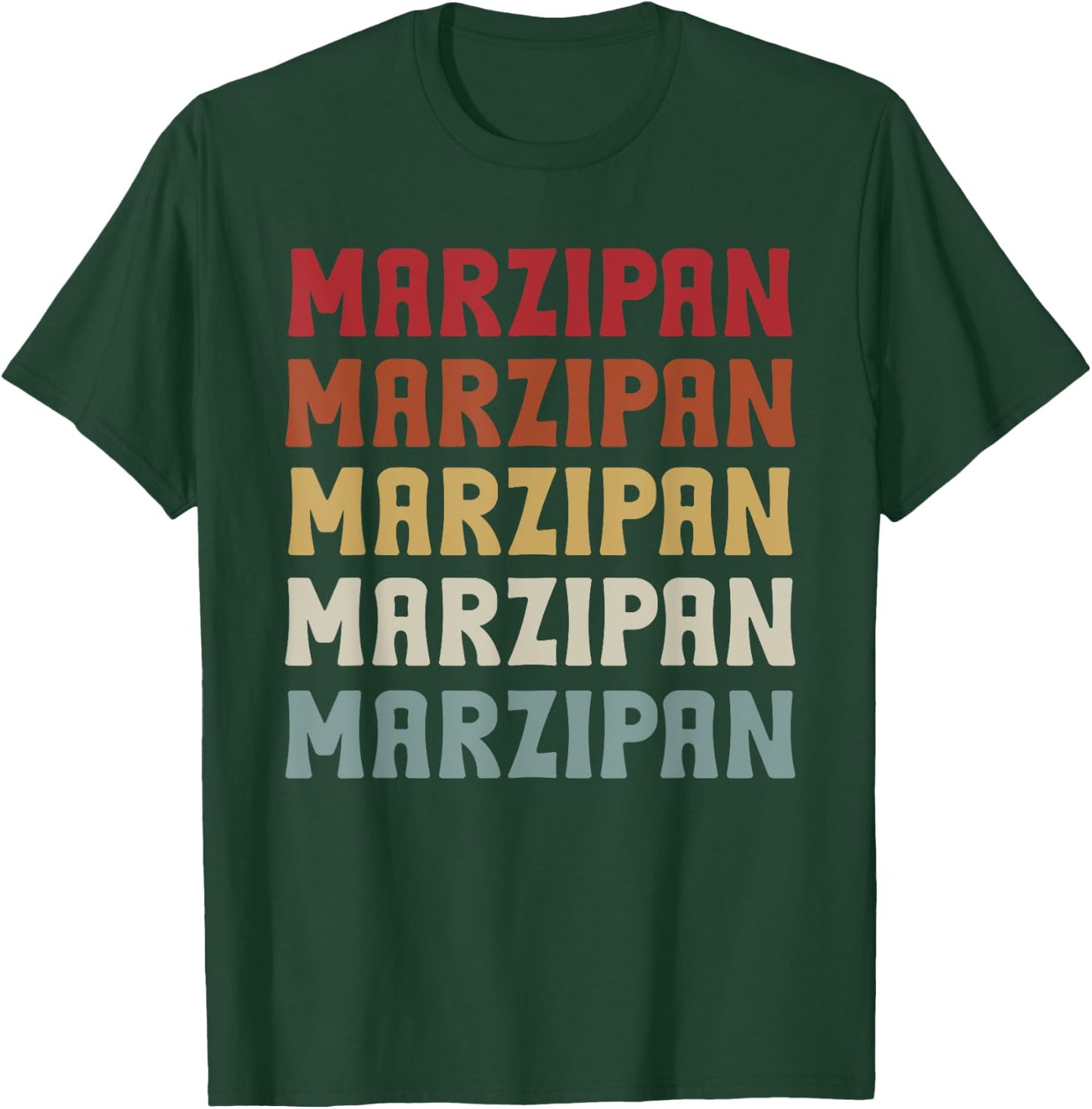Marzipan Typeset Love Almond Paste Sweet Marzipan Costume T-Shirt - T-Shirt | Forest