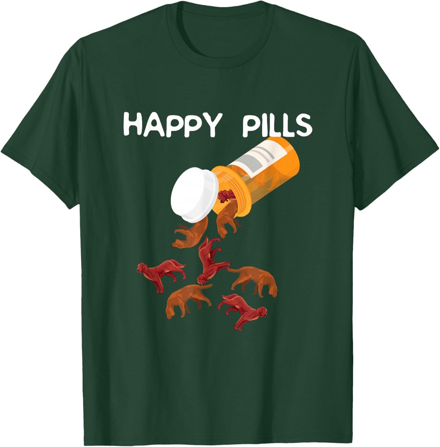 Irish Setter Shirts - Happy Pills T-Shirt - T-Shirt | Forest