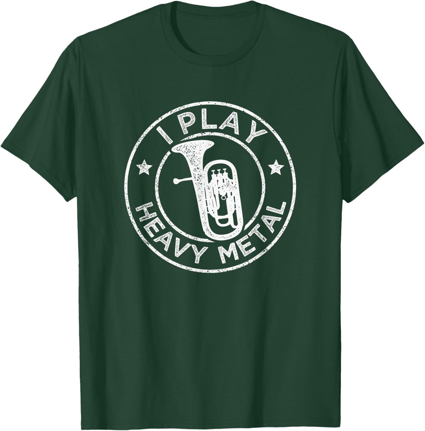 I Play Heavy Metal Funny Euphonium T-Shirt - T-Shirt | Forest