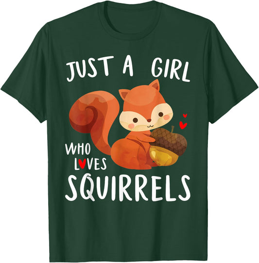 Just a Girl Who Loves Squirrels Baby Squad Gardening Animal T-Shirt - T-Shirt | Forest
