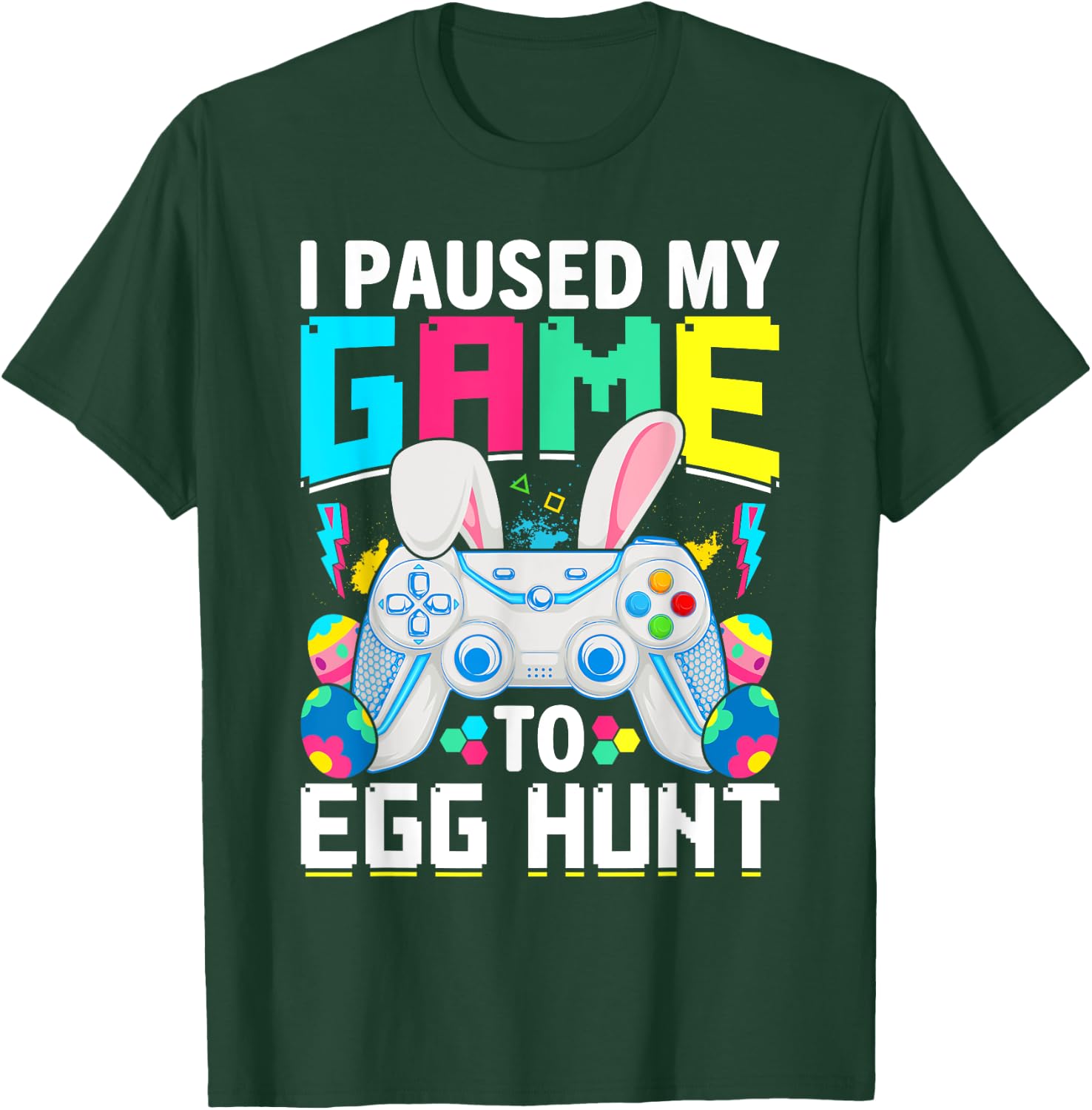 I Paused My Game To Egg Hunt Video Game Happy Easter Boys T-Shirt - T-Shirt | Forest