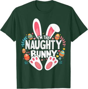 I'm The Naughty Bunny Matching Easter Family T-Shirt - T-Shirt | Forest