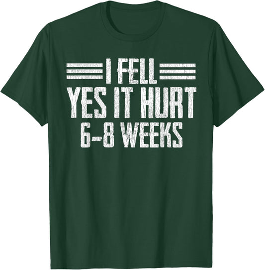 Cool Broken Bone Gift Funny Broke Arm Leg Wrist Recovery T-Shirt - T-Shirt | Forest
