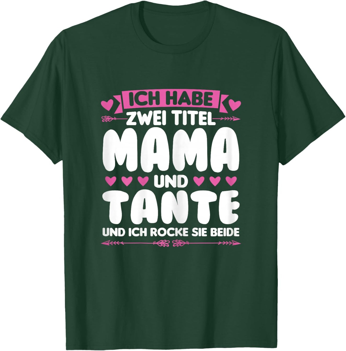 Titel Mama and Tante Mama & Tante Family T-Shirt - T-Shirt | Forest