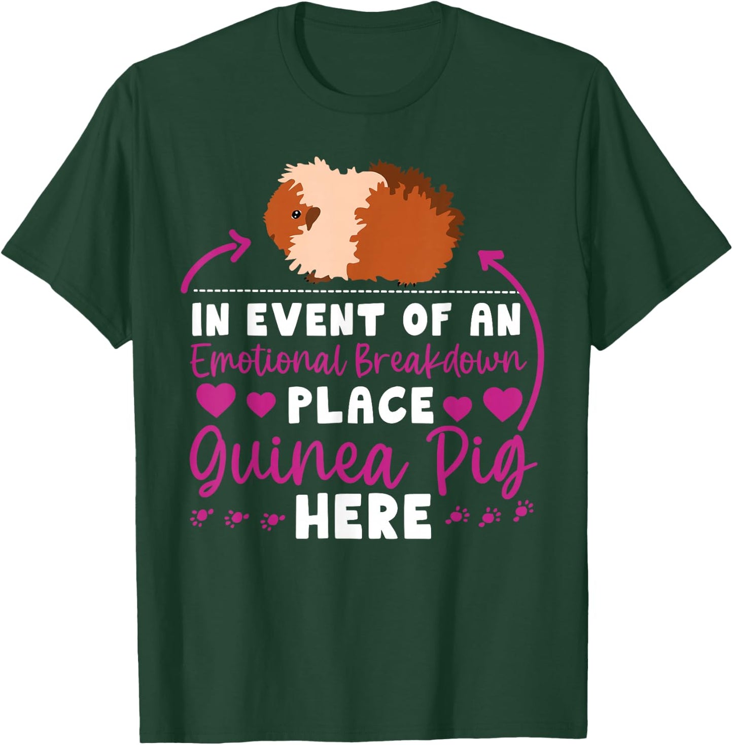 Guinea Pig In Event Of An Emotional Breakdown Place Guinea T-Shirt - T-Shirt | Forest