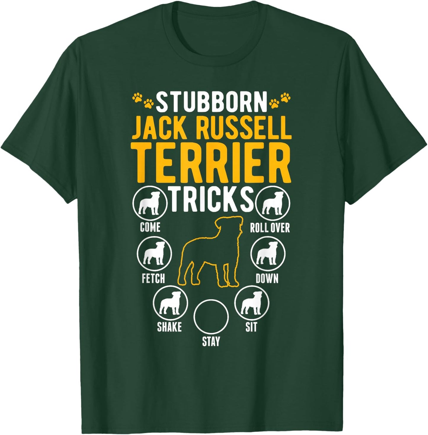 Stubborn Jack Russell Terrier Tricks T-Shirt - T-Shirt | Forest