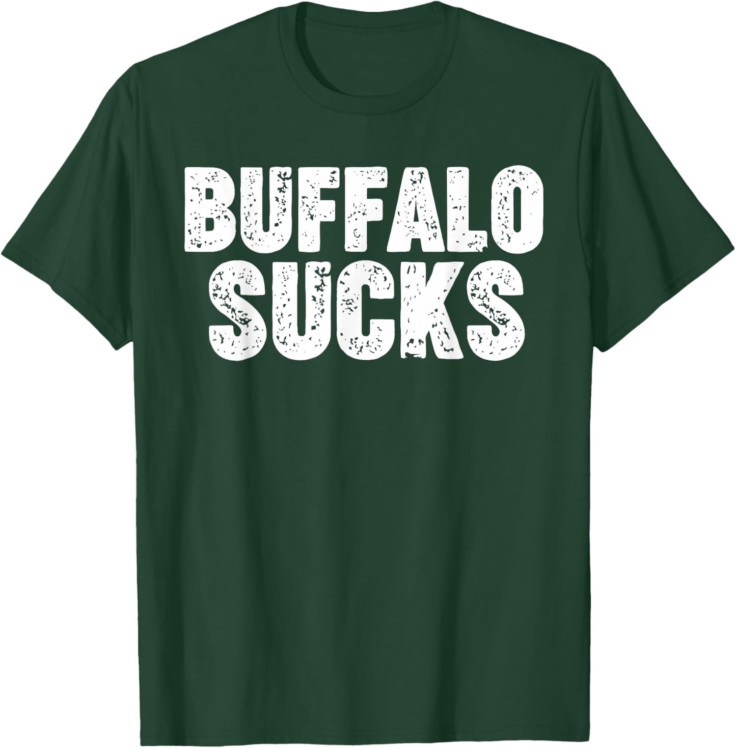 Buffalo Sucks T-Shirt - T-Shirt | Forest