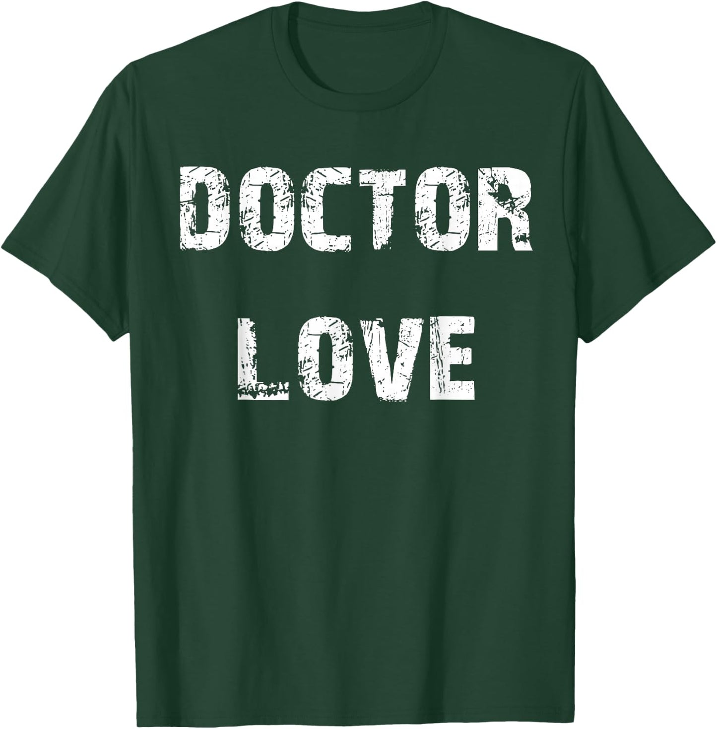 Doctor Love T-Shirt - T-Shirt | Forest
