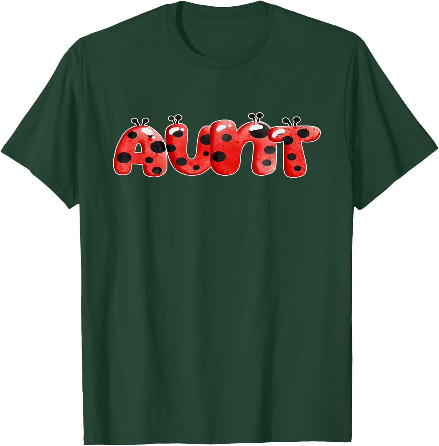 Lady Bug Auntie Aunt Birthday Party T-Shirt - T-Shirt | Forest