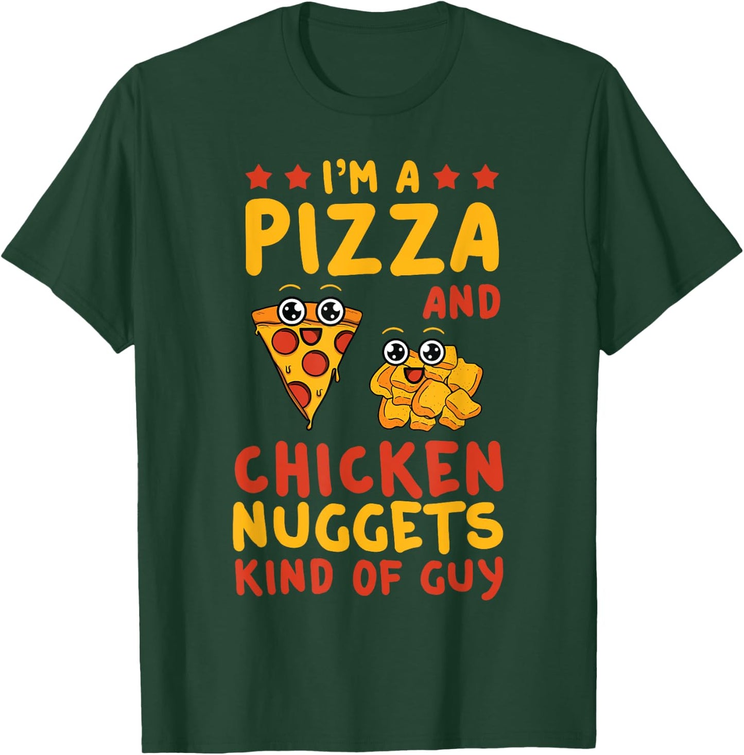 Chicken Nugget Pizza Lovers Nuggies Fans Nug Fast Food T-Shirt - T-Shirt | Forest