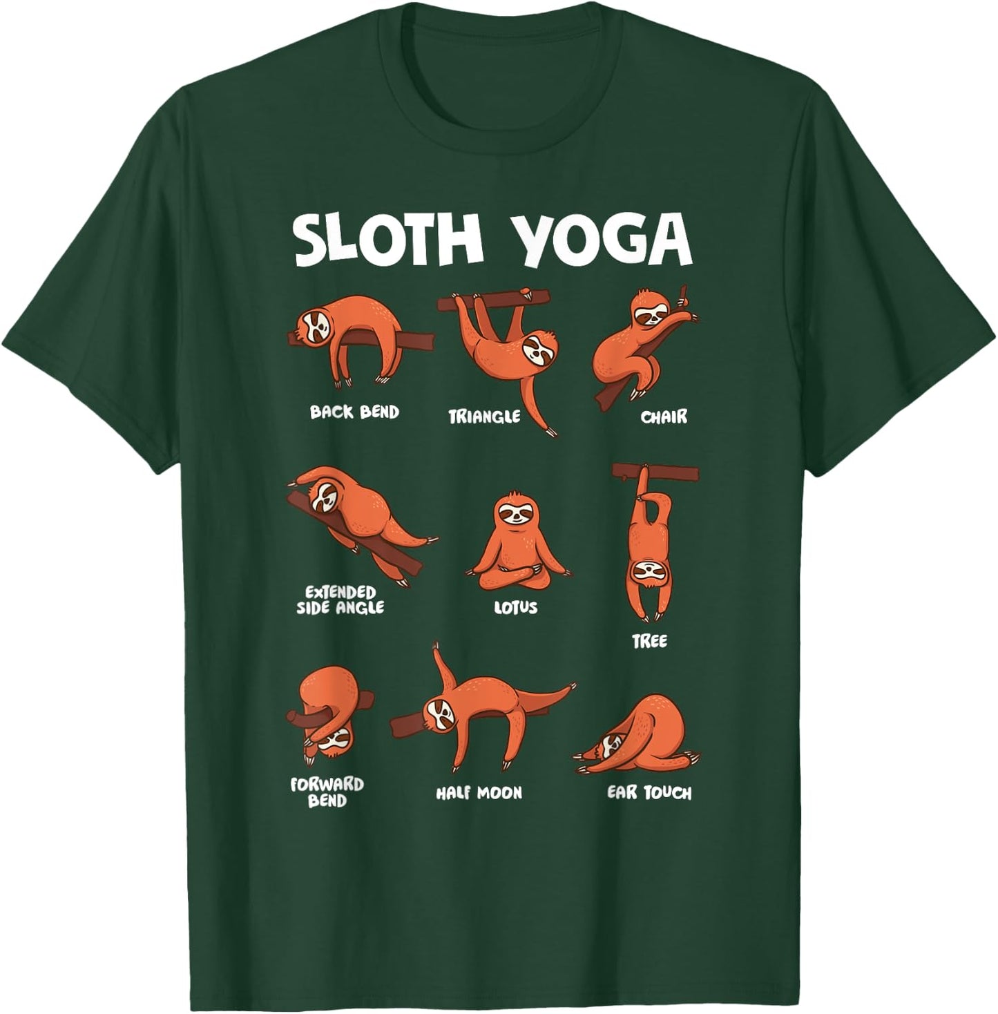 Sloth Yoga Shirt Exercise Stretch Workout Yoga Meditation T-Shirt - T-Shirt | Forest