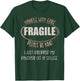 Handle With Care Just Dropped My Daughter Off College Mom T-Shirt - T-Shirt | Forest