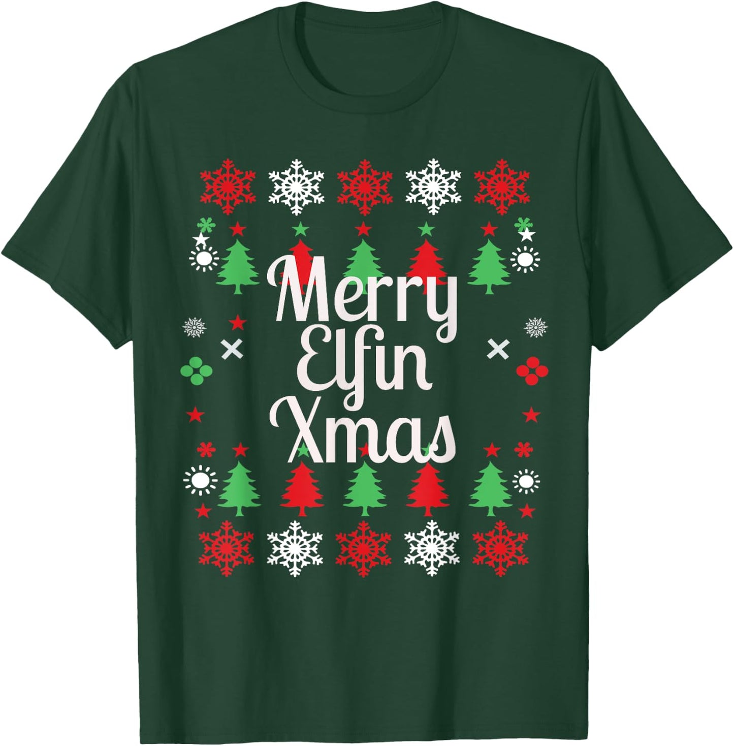Merry Elfin Xmas Ugly Sweater Christmas T Shirt Funny adult T-Shirt - T-Shirt | Forest