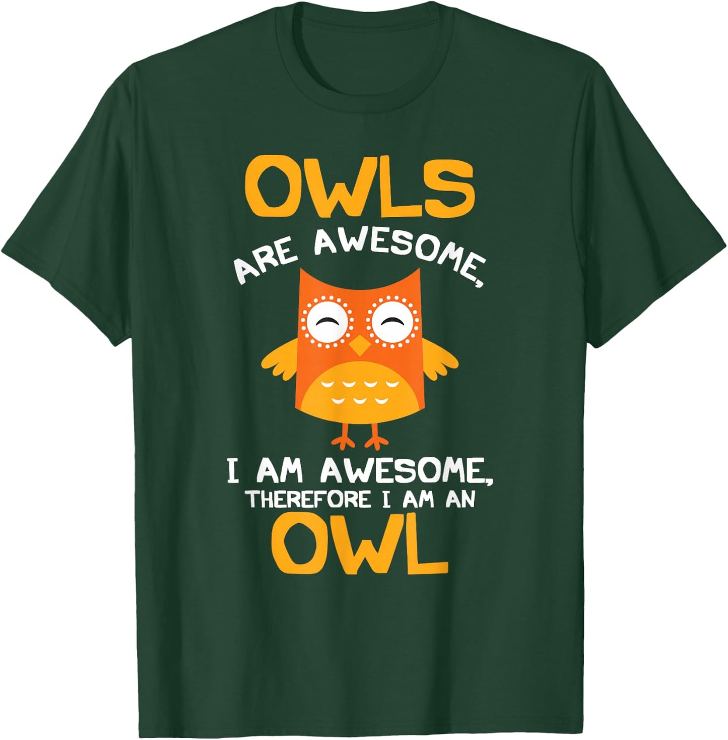 Awesome Cartoon I am an Owl Shirt for Owl Lovers T-Shirt - T-Shirt | Forest