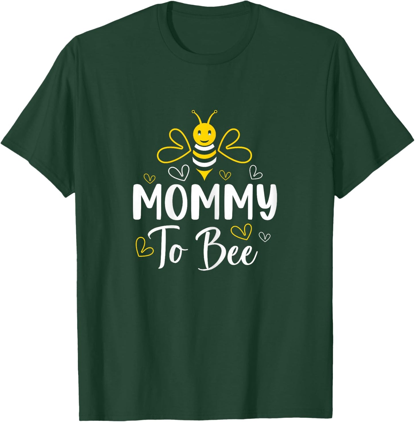 Mommy to Bee Pregnancy Announcement Baby Shower Mommy T-Shirt - T-Shirt | Forest