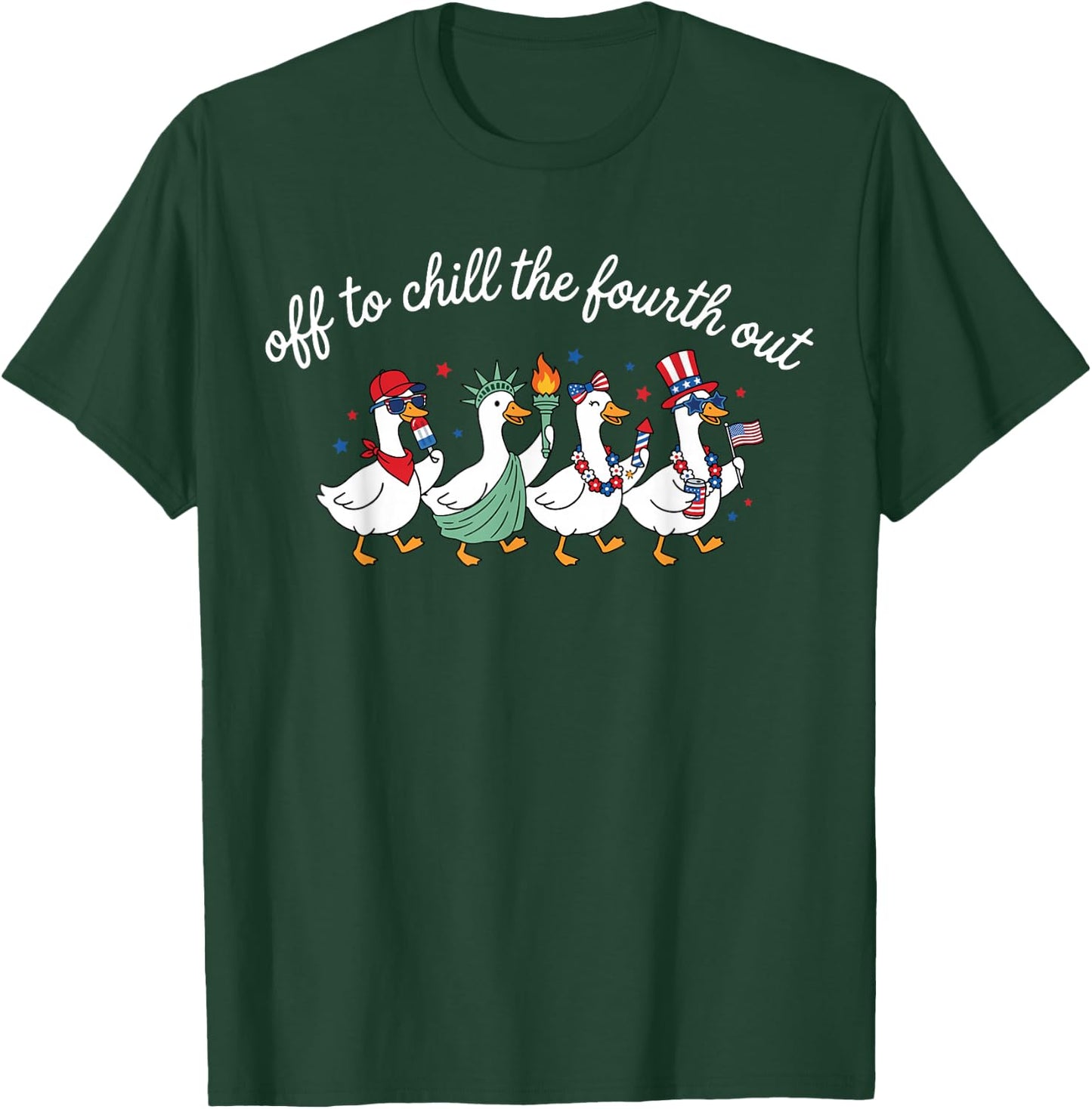 Off to Chill The Fourth Out Funny Goose USA 4th of July T-Shirt - T-Shirt | Forest