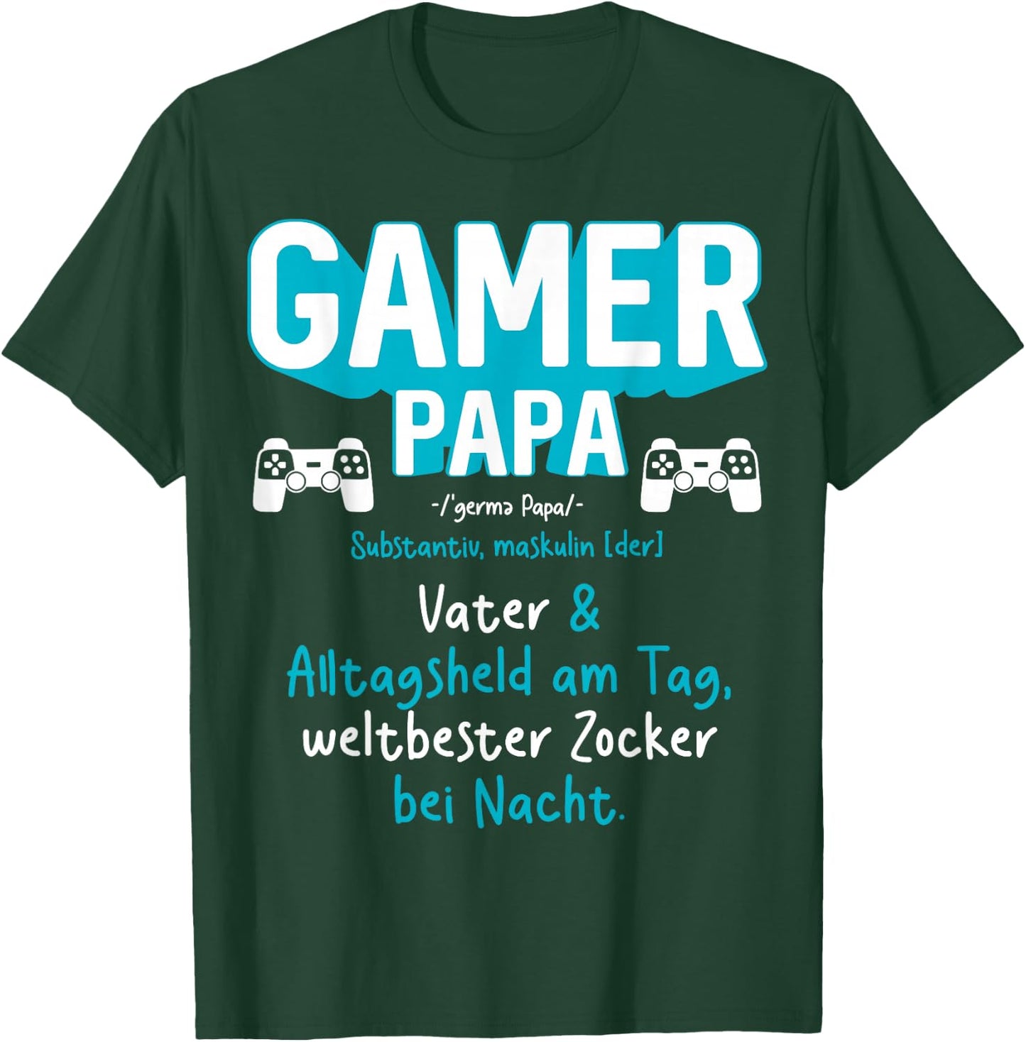 Gamer Papa Definition Zocker Games PC Bester Gaming Papa T-Shirt - T-Shirt | Forest