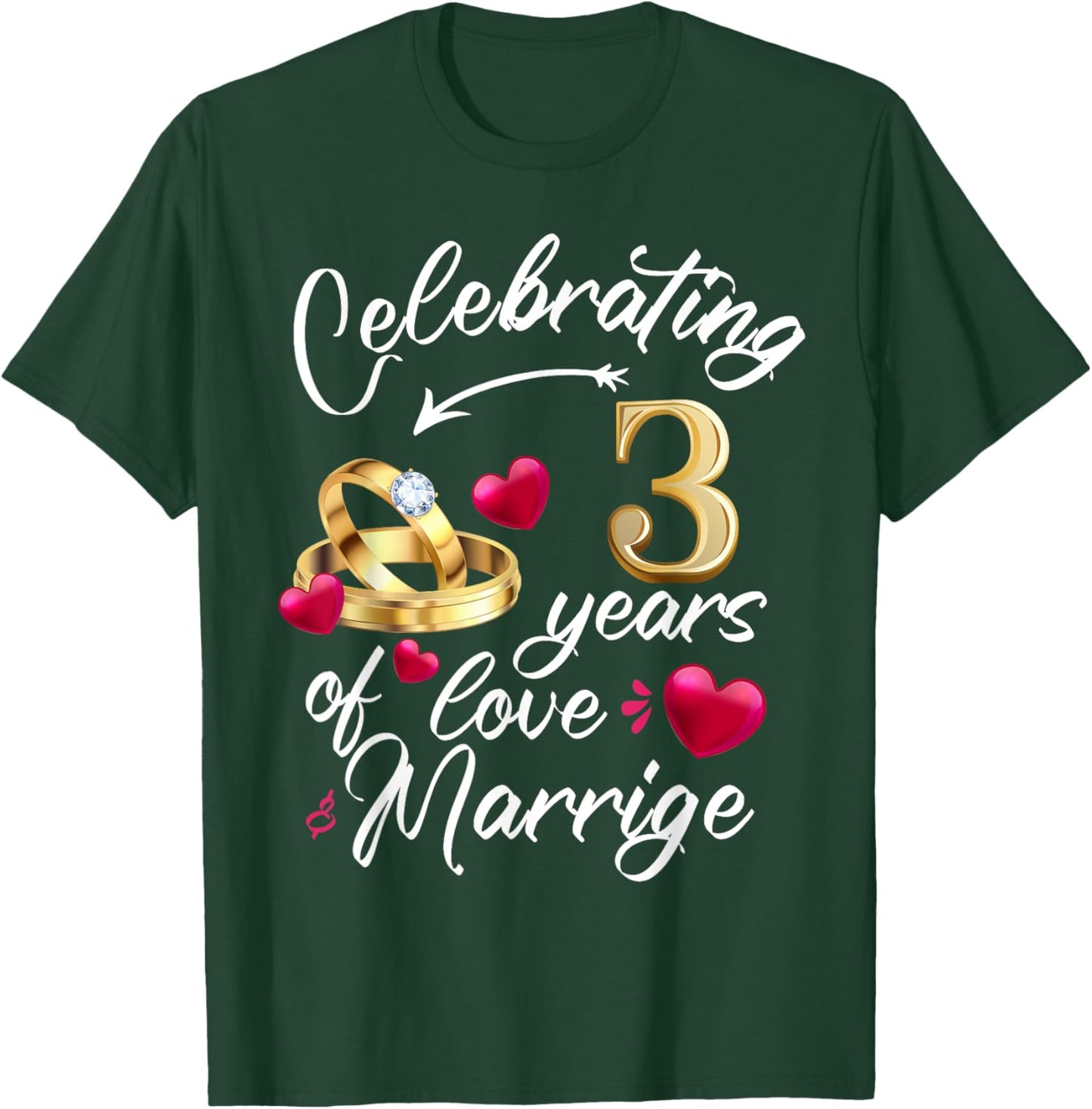 Celebrating 3 Years of Marriage 3rd Wedding Anniversary T-Shirt - T-Shirt | Forest