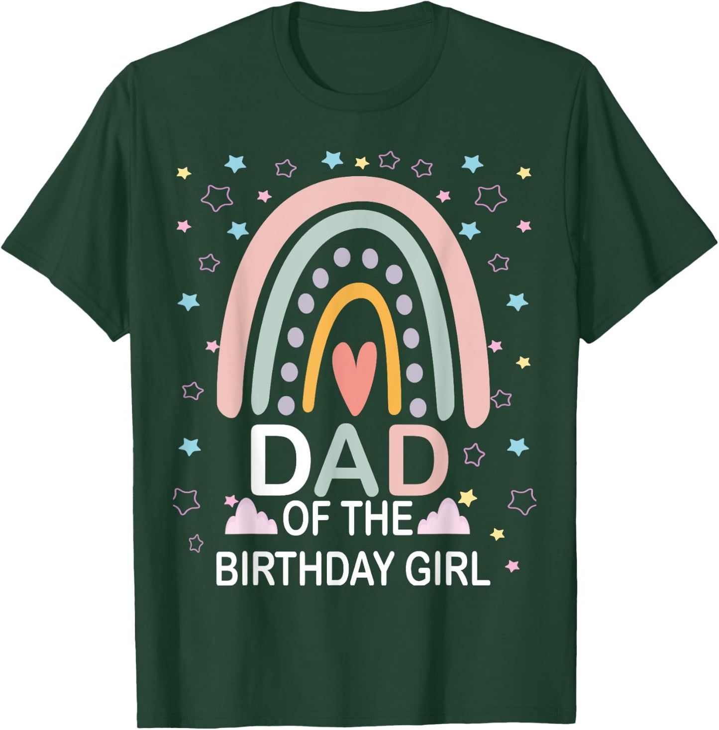 Dad Of The Birthday Girl Rainbow Family Matching Birthday T-Shirt - T-Shirt | Forest