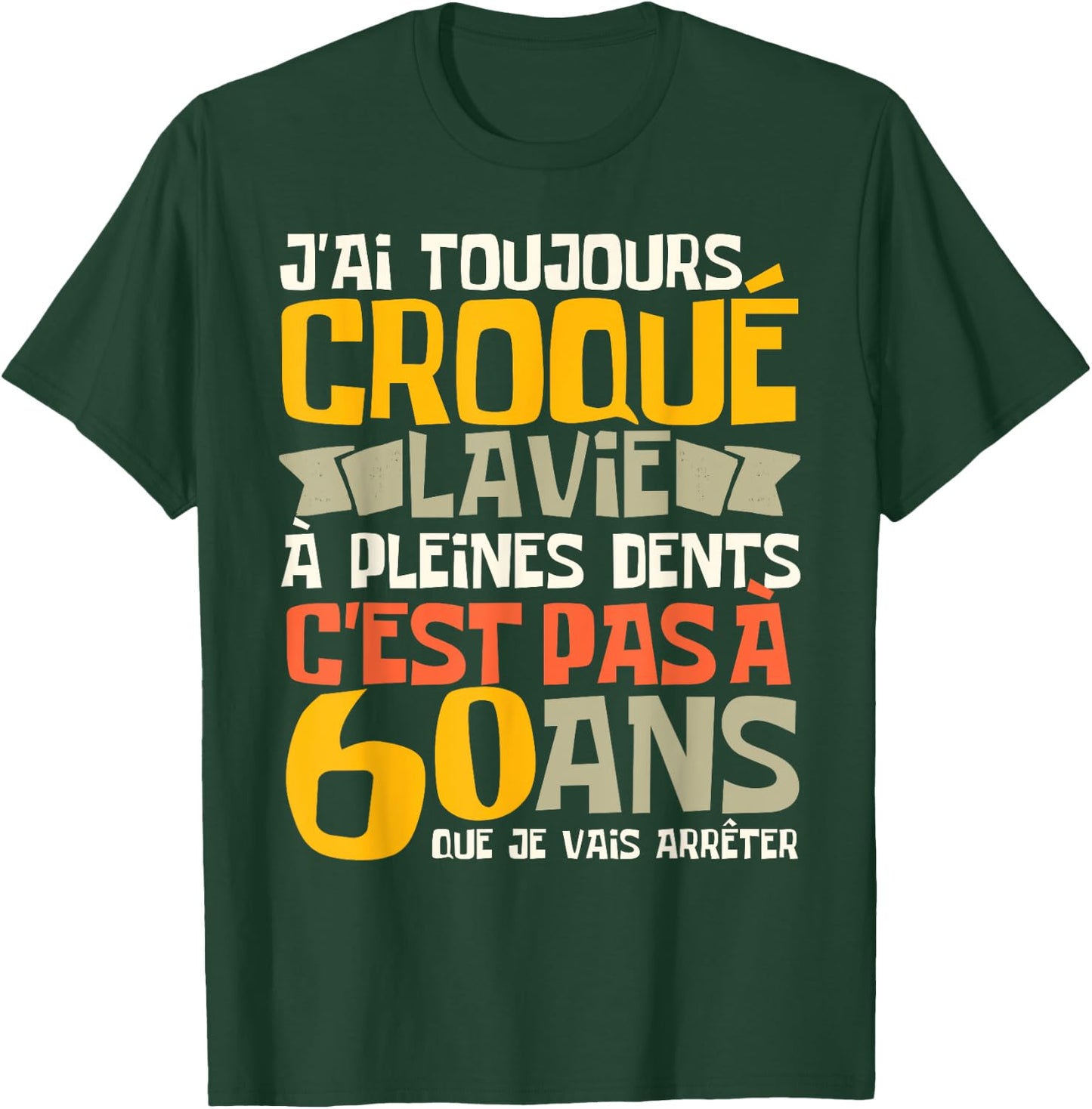 60th Birthday Man Gift Funny 60th Birthday Joke T-Shirt - T-Shirt | Forest