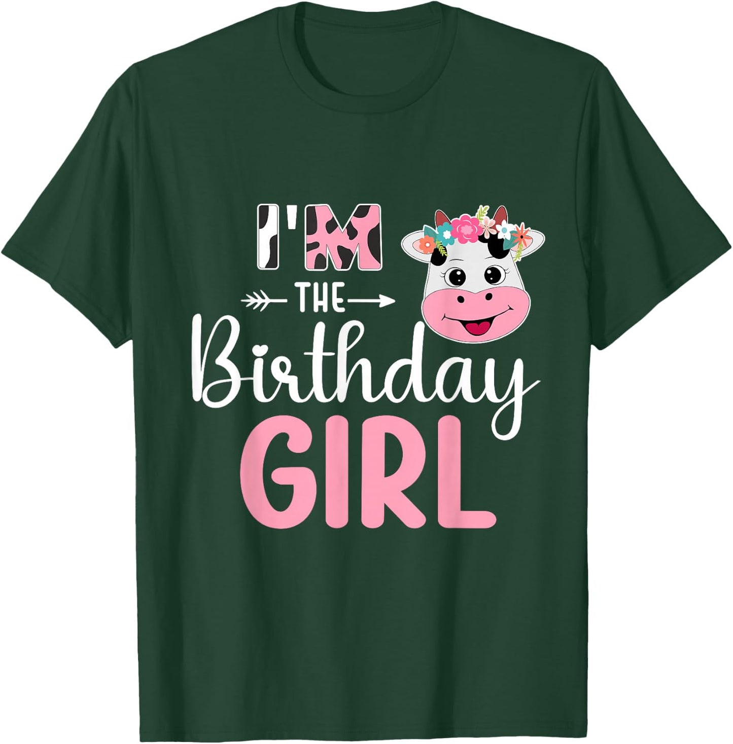 I'm The Birthday Girl Farm Cow 1 St Birthday Girl T-Shirt - T-Shirt | Forest