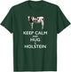 Keep Calm and Hug a Holstein For Cow Lovers T-Shirt - T-Shirt | Forest