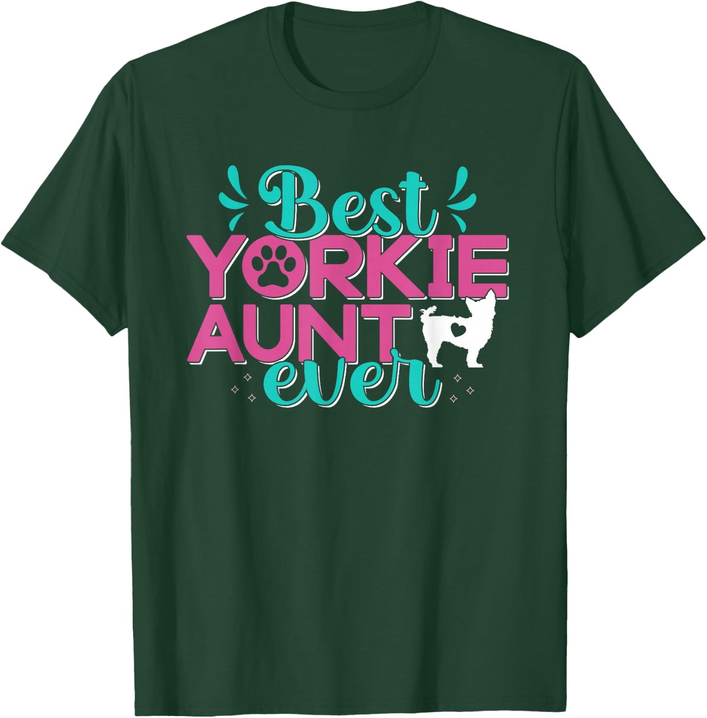 Best Yorkie Aunt Yorkshire Terrier Dog Lovers T-Shirt - T-Shirt | Forest
